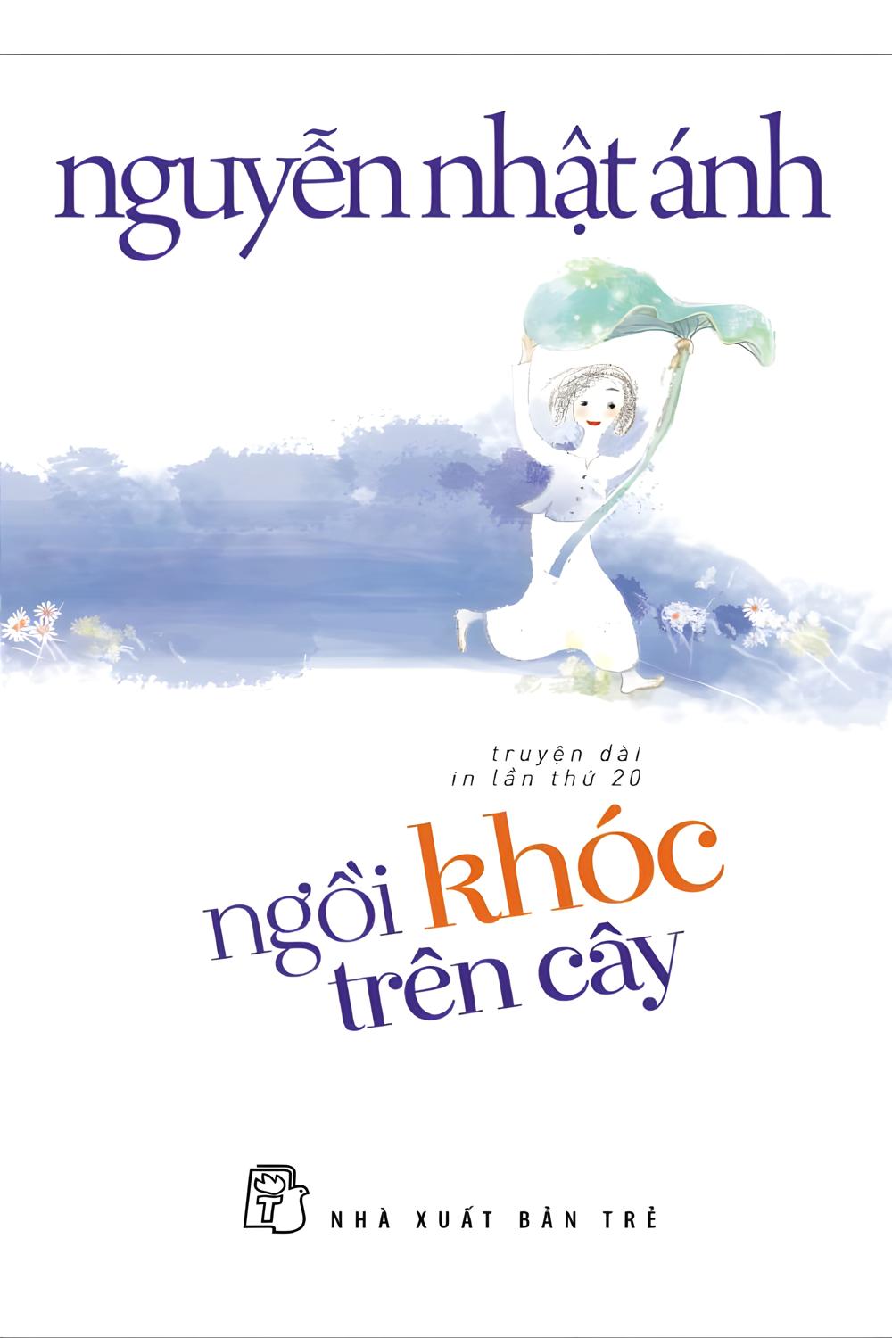 ngoi khoc tren cay - Top những truyện teen hay mà bạn không nên bỏ qua